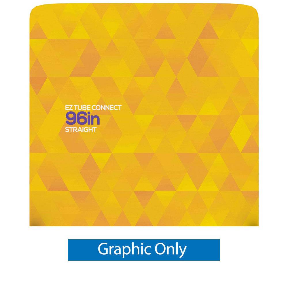 8 ft. EZ Tube® Connect Straight Top Single-Sided White Back Fabric (Graphic Only) - Print Banners NYC