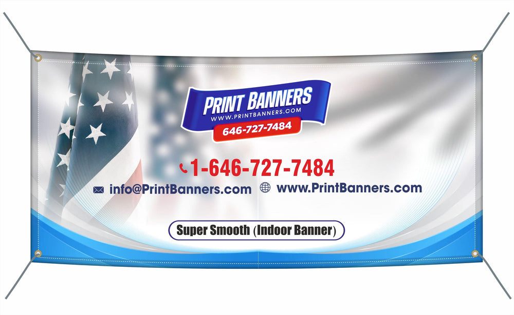 Super Smooth (Indoor Banner) - Print Banners NYC